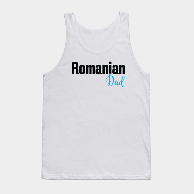 Romanian Dad Tank Top by ProjectX23Red